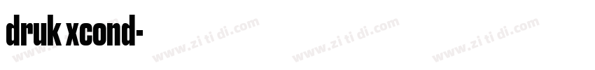 druk xcond字体转换